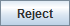 Reject button.png